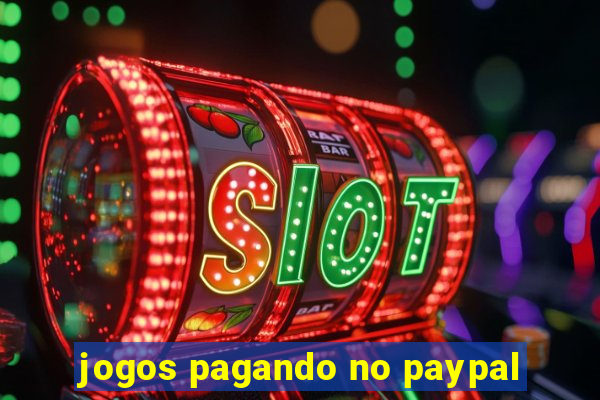 jogos pagando no paypal